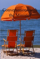 Conversations with the Minister 1326260111 Book Cover