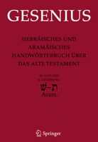 Hebraisches Und Aramaisches Handworterbuch Uber Das Alte Testament: 6. Lieferung Schin - Tau - Biblisch-Aramaisch 3642128319 Book Cover