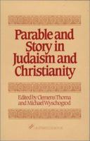 Parable and Story in Judaism and Christianity (Stimulus Books) 0809130874 Book Cover