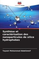 Synthèse et caractérisation des nanoparticules de silice hydrophobes (French Edition) 6207891074 Book Cover