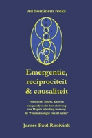 Emergentie, reciprociteit & causaliteit: Nietzsche, Hegel en Kant B0BVC8MXS5 Book Cover