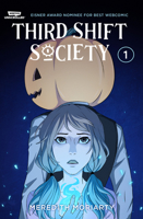 Third Shift Society Volume One: A WEBTOON Unscrolled Graphic Novel 1998854299 Book Cover