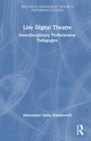 Live Digital Theatre 1032231335 Book Cover