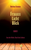 Frauen-Licht-Blick: Buch des Lebens 3910337341 Book Cover