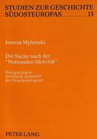 Die Suche Nach Der «Nationalen Identitaet»: Eine Griechische Literarische Zeitschrift Der Zwischenkriegszeit 363148335X Book Cover