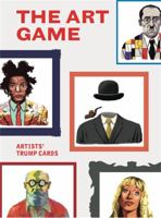 The Art Game: Artists' Trump Cards 1856699536 Book Cover