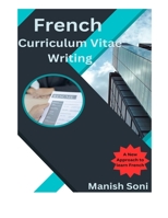 French Curriculum Vitae Writing: Learn French from English & Hindi B0C9HBPS1V Book Cover