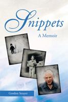 SNIPPETS: A MEMOIR 1499026714 Book Cover