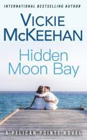 Hidden Moon Bay 0615723055 Book Cover