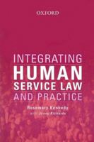 Integrating Human Service Law and Practice 0195517814 Book Cover