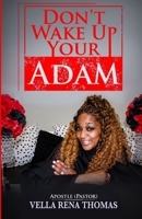 Don't Wake Up Your Adam 1970079320 Book Cover