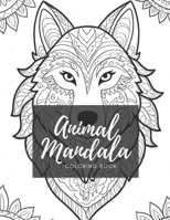 Animal Mandala: Coloring Book B0CQXWTRYP Book Cover