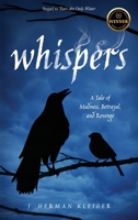Whispers: A Tale of Madness, Betrayal, and Revenge B0F6ZQ4JP9 Book Cover