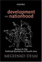 Development and Nationhood: Essays in the Political Economy of South Asia 0195667603 Book Cover