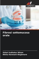 Fibrosi sottomucosa orale 6630305310 Book Cover