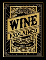 Wine Explained 1961532999 Book Cover