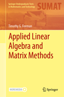 Applied Linear Algebra and Matrix Methods 3031395611 Book Cover