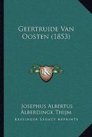 Geertruide Van Oosten (1853) 1167428196 Book Cover