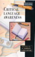 Critical Language Awareness (Real Language Series) 0582064678 Book Cover