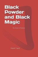 Black Powder and Black Magic B0F7G7XTYR Book Cover