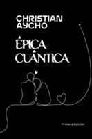 Épica Cuántica: Cantos Humanos en el Quantum B0G3PYNLVN Book Cover