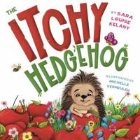 The Itchy Hedgehog 1835742653 Book Cover