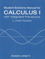Student Solutions Manual: Calculus I with Integrated Calculus 142924187X Book Cover