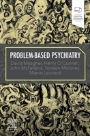 Problem-Based Psychiatry 0702081035 Book Cover