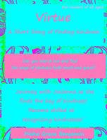 Virtue: A Short Story of Finding Kindness 098864035X Book Cover