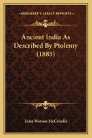 Ancient India: As Described by Ptolemy 9354023525 Book Cover