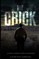 The Crick: A Story of Murder, Secrets and Betrayal B0DCHLZFYD Book Cover