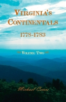 Virginia’s Continentals, 1778–1783, Volume Two 0788426869 Book Cover