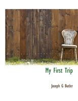 My First Trip 1140045725 Book Cover