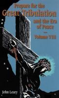 Prepare for the Great Tribulation Volume 8 1579180531 Book Cover