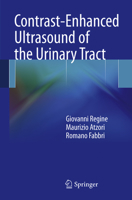 Contrast-Enhanced Ultrasound of the Urinary Tract 8847054303 Book Cover