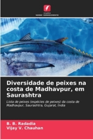 Diversidade de peixes na costa de Madhavpur, em Saurashtra (Portuguese Edition) 6630364600 Book Cover