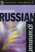 Teach Yourself Beginner's Russian Grammar (Teach Yourself... Grammar) 0340775491 Book Cover