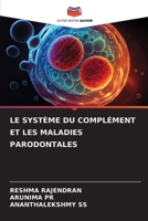 Le Système Du Complément Et Les Maladies Parodontales (French Edition) 6208185874 Book Cover