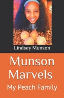 Munson Marvels: My Peach Family B0863TZ6P6 Book Cover