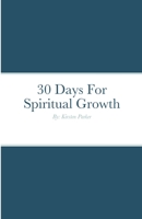 30 Days For Spiritual Growth 1716789109 Book Cover