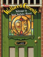 Wallace and Gromit: Welcome to West Wallaby Street (Wallace and Gromit) 1416910506 Book Cover
