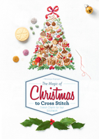 The Magic of Christmas to Cross Stitch: French Charm for Your Stitchwork 0764354612 Book Cover