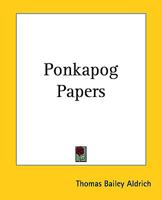 Ponkapog Papers 1517122120 Book Cover