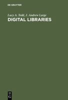 Digital Libraries: Principals and Practice in a Global Environment 3598116276 Book Cover