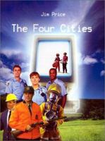 The Four Cities: A Game of Adventure in a Hostile World 0759637962 Book Cover