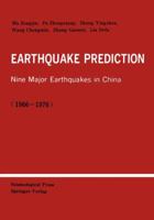 Earthquake Prediction: Nine Major Earthquakes in China (1966 1976) 3642647693 Book Cover