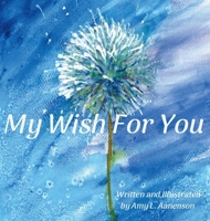 My Wish For You (Heart) B0FNT7VJTF Book Cover