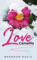 Love, Camellia B08W7JH3H8 Book Cover