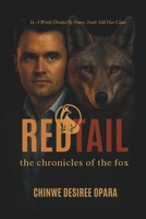 Redtail - The Chronicles of the Fox: Author's Edition B0FWJ6XM9S Book Cover