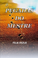 Pegadas Do Mestre: A maneira de viver B08CWM8PXX Book Cover